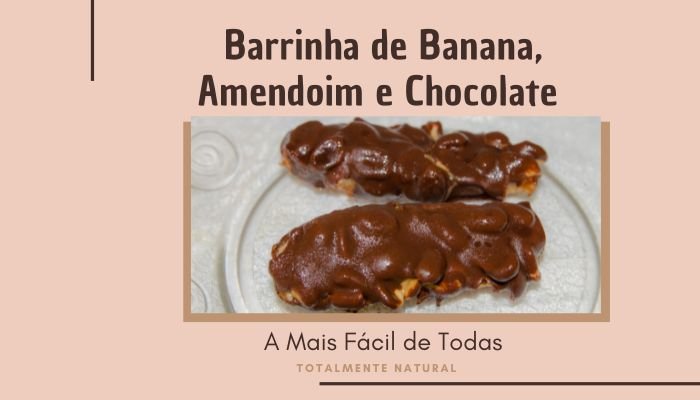 Barrinha de Banana, Amendoim e Chocolate