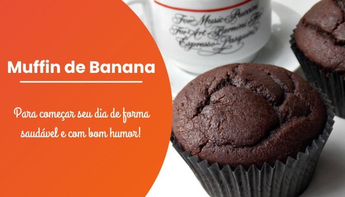 Muffin-de-Banana- Café da Manhã Saudável