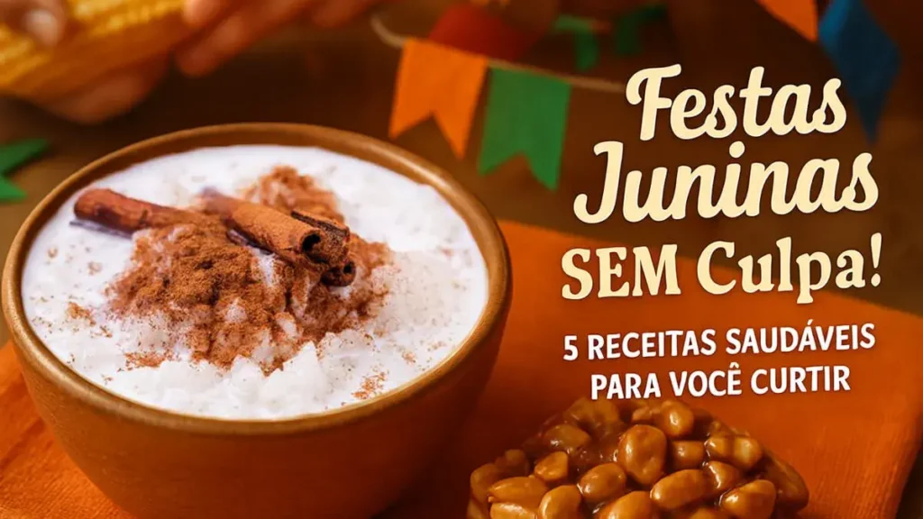 Doces juninos saudáveis